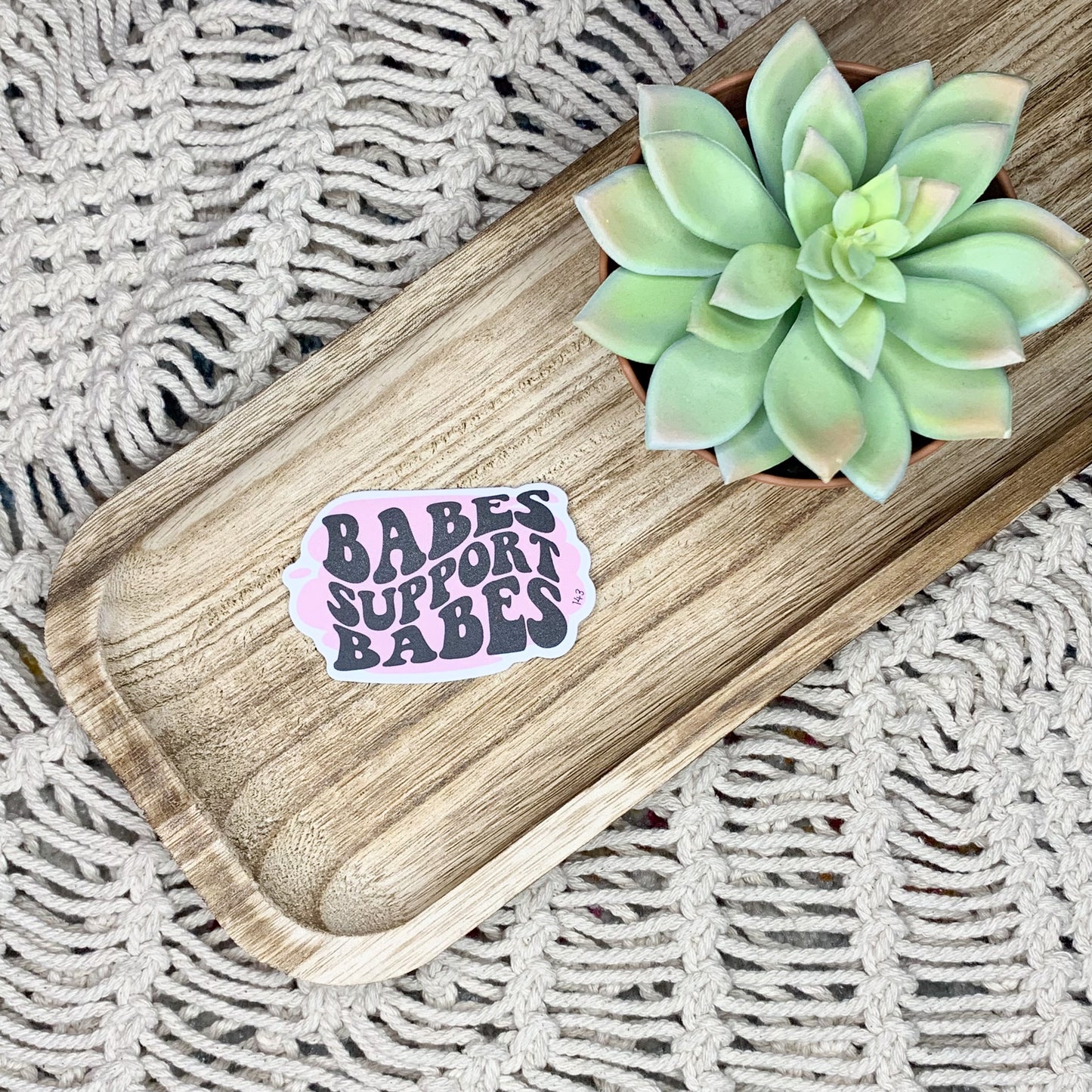 Babes Support Babes - Affirmation Sticker