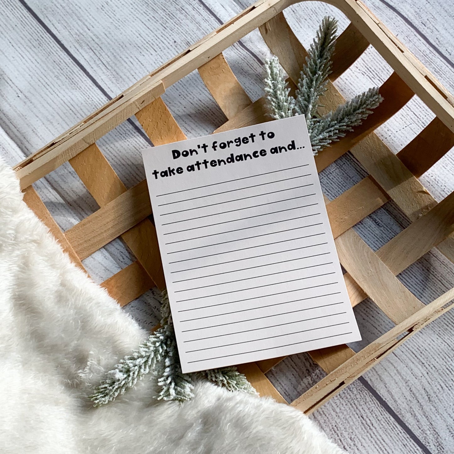 Don’t Forget Attendance Notepad