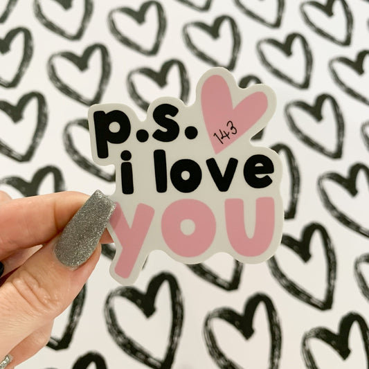 P.S. I Love You - Affirmation Sticker